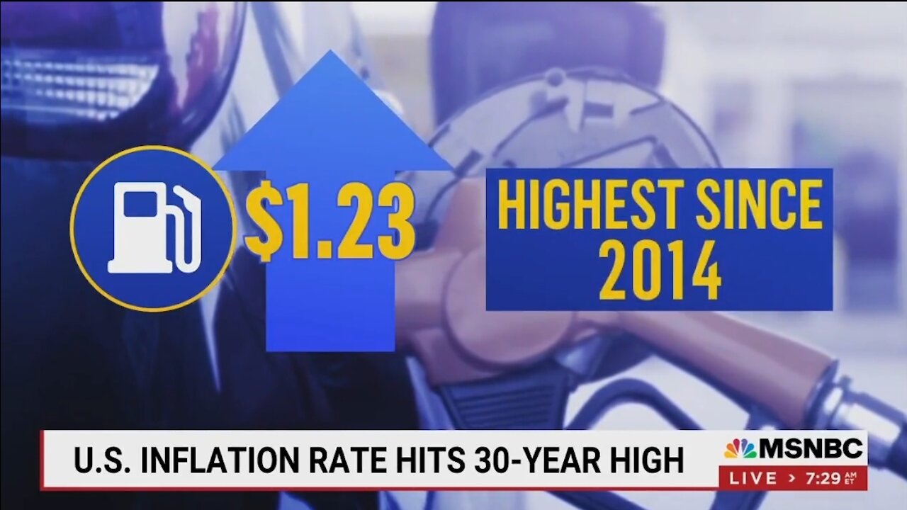 MSNBC Reports On 30 Year High in Inflation Under Biden