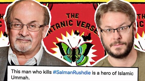 Why They STILL Want To Kill Salman Rushdie