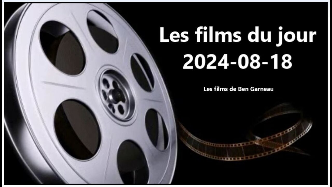 Les films du jour = 2024-08-18