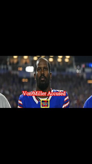 Von Miller accused of assaulting pregnant girlfriend
