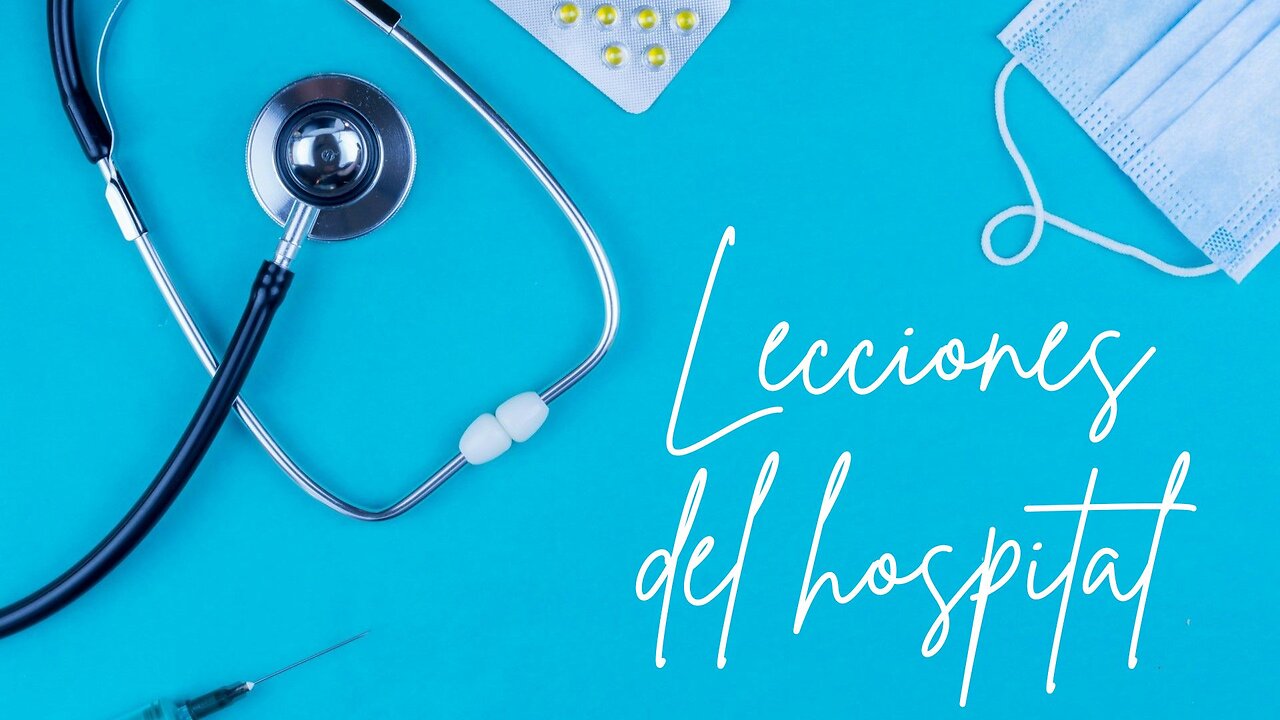 Lecciones del hospital