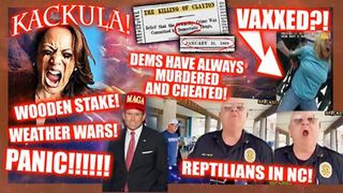 KACKULA DESTROYED! REPTOIDS IN NC?! WEATHER WARFARE! 1895 DEM VOTER FRAUD! IT'S HAPPENING!