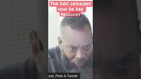 The DOC talks about how Dr Dre produces a song. Its math, it’s short, it’s vertical…it’s incredible