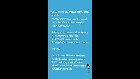 Peptic ulcer disease & gastroesophageal reflex disease ( GERD) questions and answers with rationales