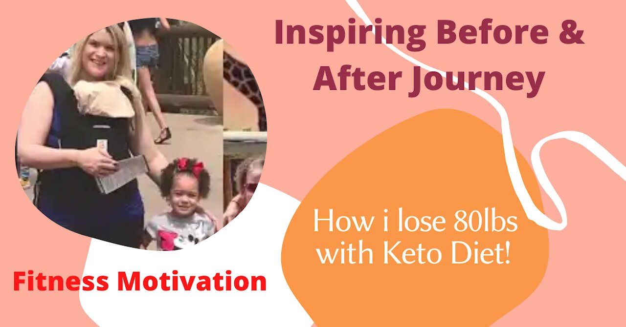 I lose 80 lbs with Keto Diet