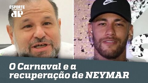 Exclusivo! MÉDICO esclarece se Carnaval prejudicará recuperação de NEYMAR!