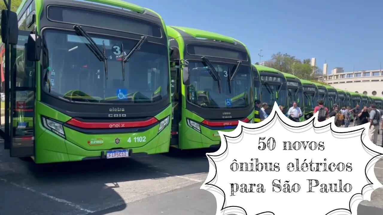 Prefeitura de São Paulo entrega 50 novos ônibus 100% Elétricos