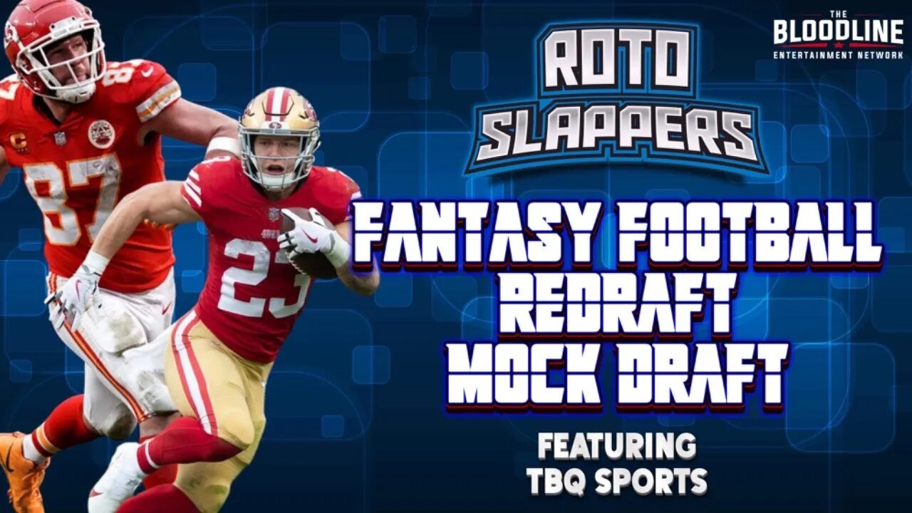 Roto Slappers Fantasy Football - Redraft PPR Mock Draft Ft. TBQ Sports - #fantasyfootball #nfl