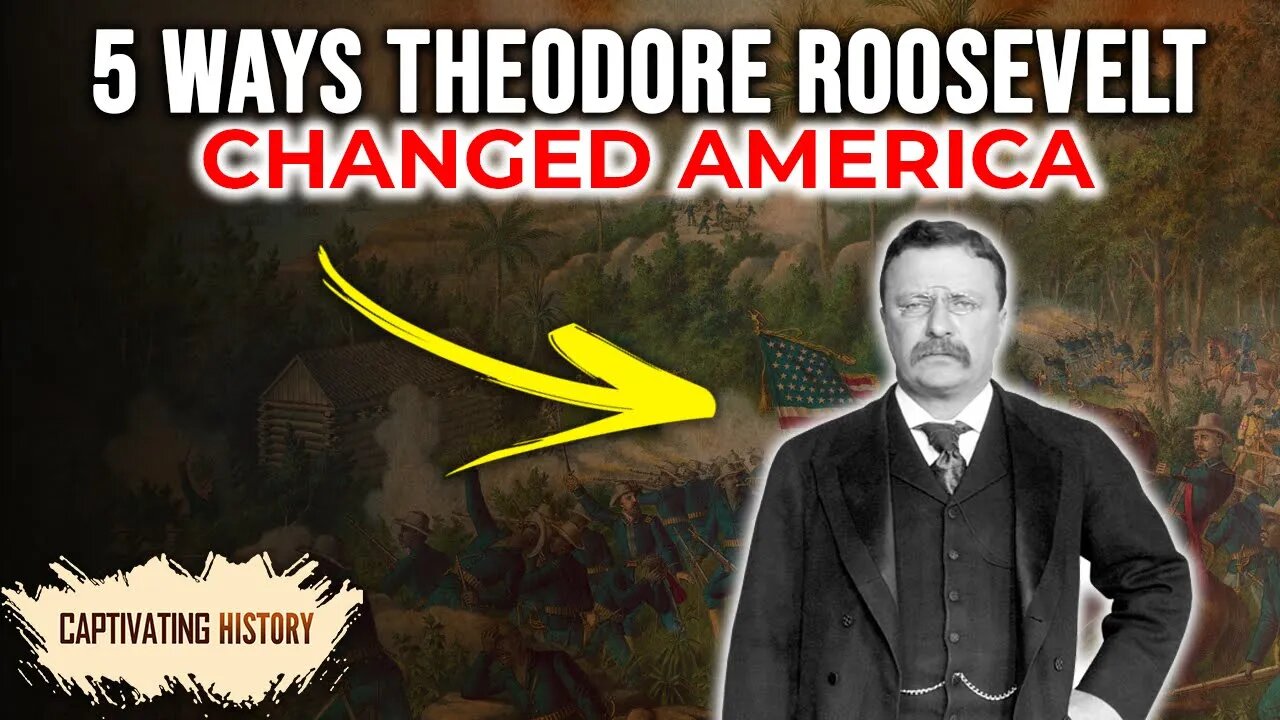 5 Ways Theodore Roosevelt Changed America