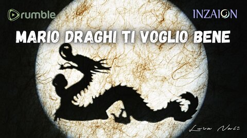 MARIO DRAGHI TI VOGLIO BENE - Luca Nali