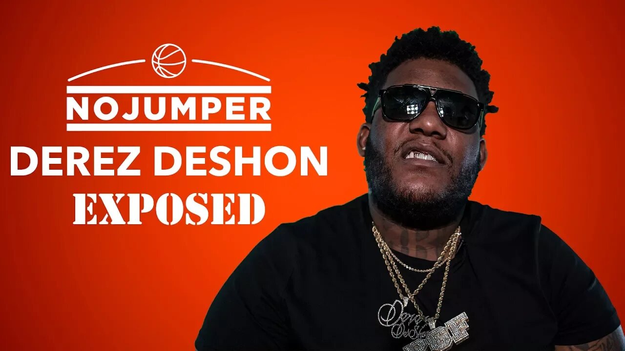 Derez Deshon Exposed!