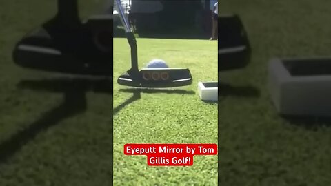 PGA Pro Tom Gillis uses the EyePutt Mirror to putt lights out! #golf #tomgillisgolf #eyeputtmirror