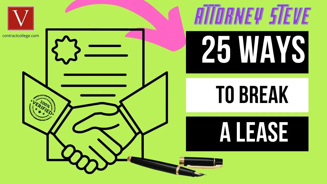 Top 25 ways to break a contract by Attorney Steve® - especially NOW!!!