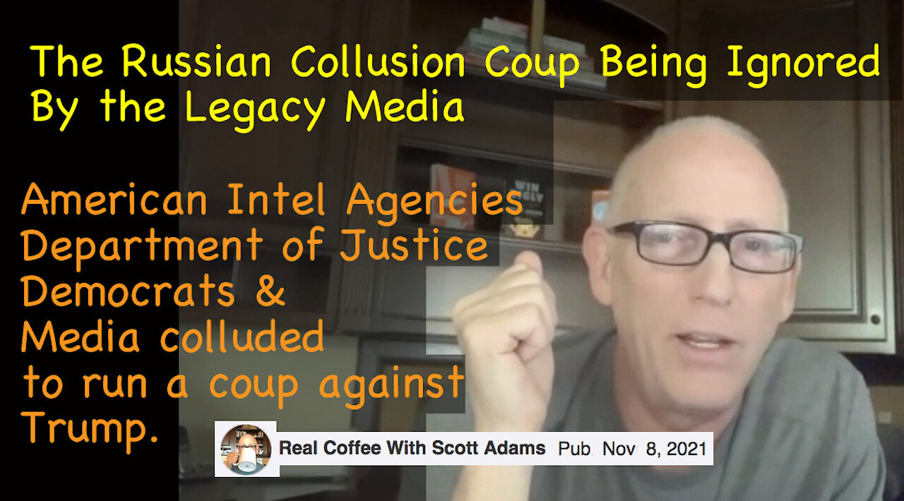 The Russian Collusion Coup Being Ignored By the Legacy Media