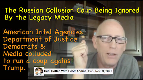 The Russian Collusion Coup Being Ignored By the Legacy Media