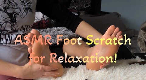 ASMR Foot Scratch for Tingles Preview!