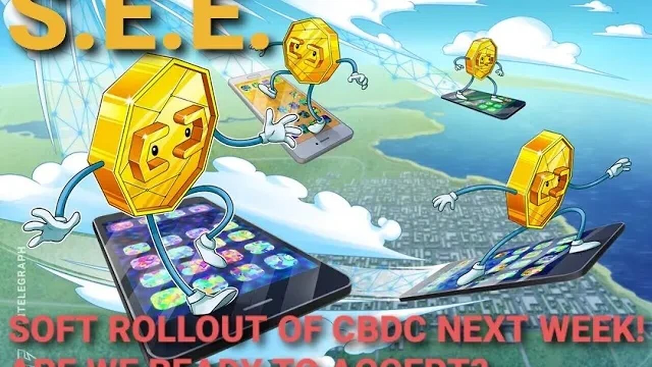 S E E Fed Reserve Rolling out Soft Start to CBDC Monday, April 3rd