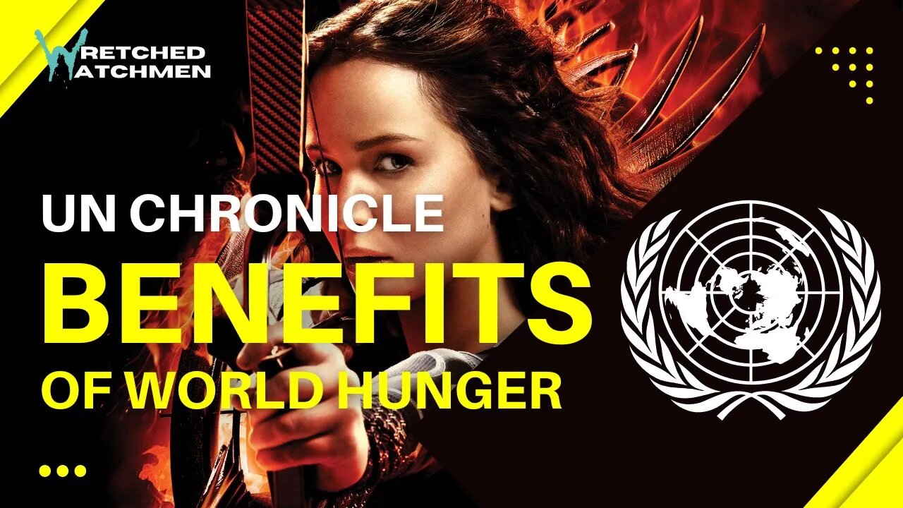 UN Chronicle: Benefits Of World Hunger