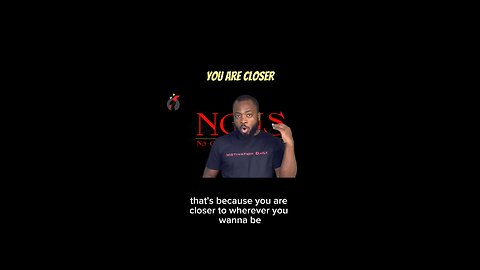 You Are Closer #dayodman #motivation #eeyayyahh #motivationalspeaker #positivity