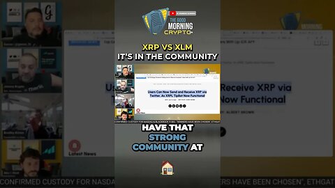 XRP Vs XLM It's In The Community