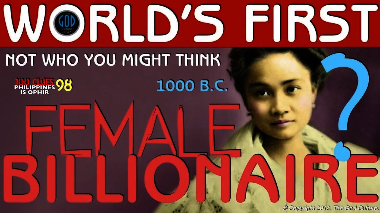 World's First Female Billionaire. Sheba? Ophir? Egypt? China? US?