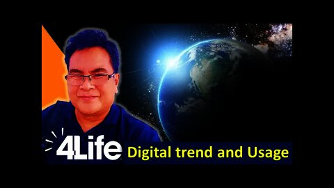 4Life Thailand สาระ Digital trend and Usage