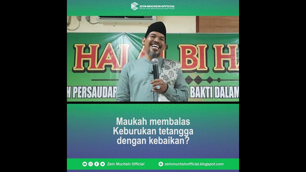 Maukah Membalas Keburukan Tetanggamu Dengan Kebaikan - Ustadz Zein Muchsin