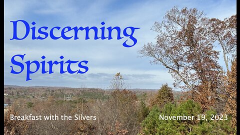 Discerning Spirits - Breakfast with the Silvers & Smith Wigglesworth Nov 19