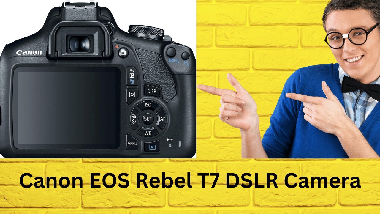 Canon EOS Rebel T7 DSLR Camera