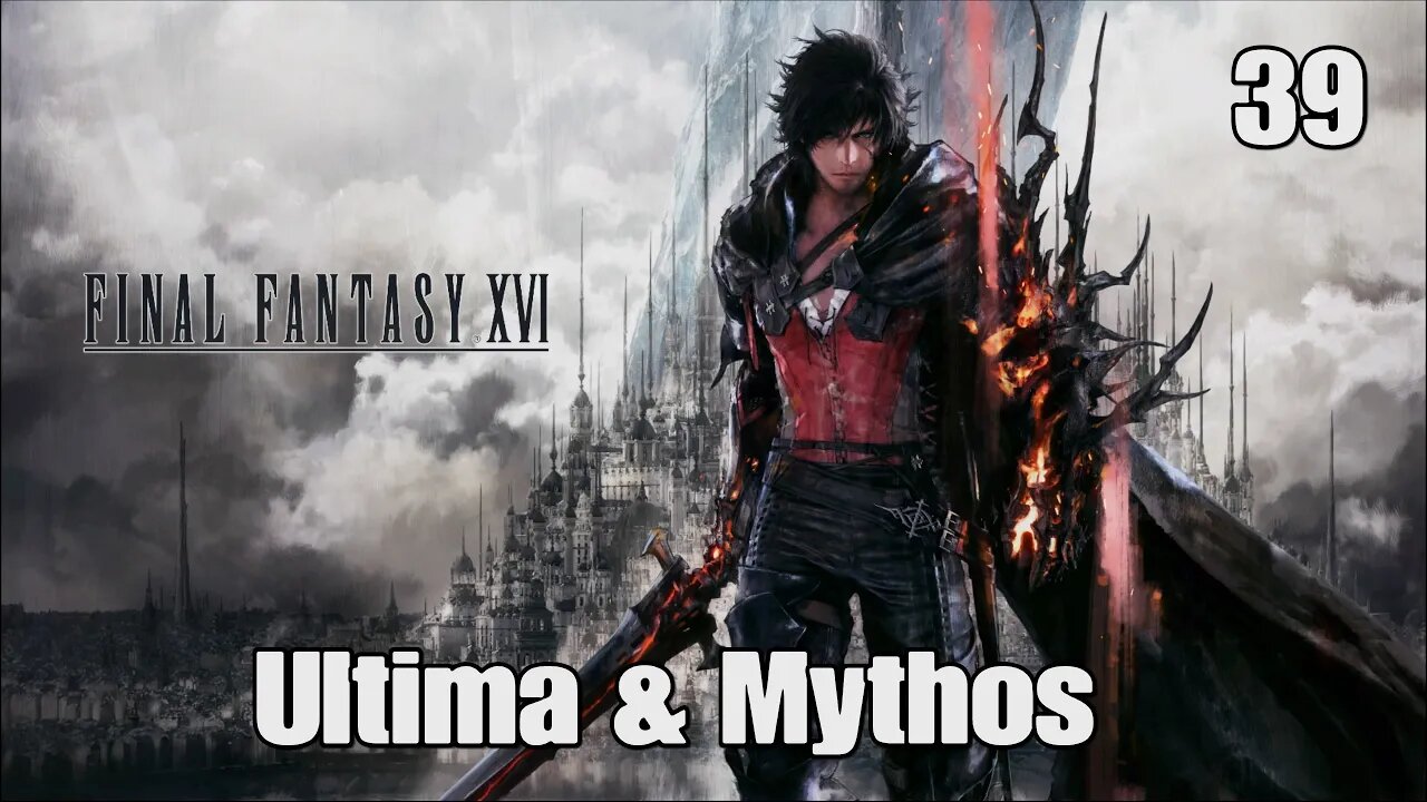 Final Fantasy 16- Ultima & Mythos