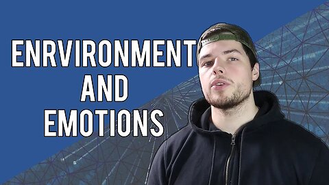 Environment And Emotional Management