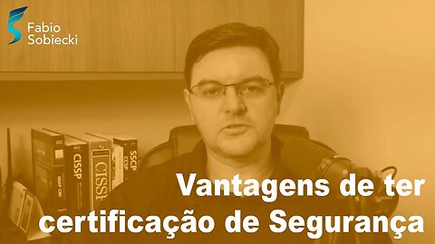 Vantagens de ter certificação na segurança da informação