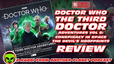 Big Finish Doctor Who: The Third Doctor Adventures vol 8 Starring Tim Treloar & Katy Manning Review