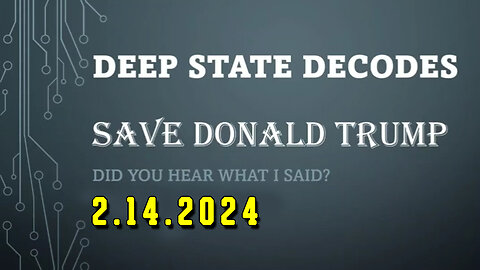 Deep State Decodes #844 - Save Donald Trump