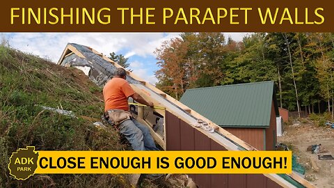 Green Roof Home Build - Finishing the Parapet Walls