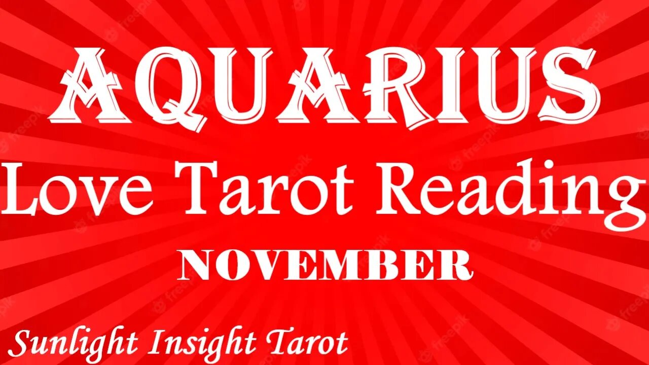 AQUARIUS *A New Romantic Spiritual Soulmate You Wished For is Here!*❣️NOV 2022 LOVE TAROT