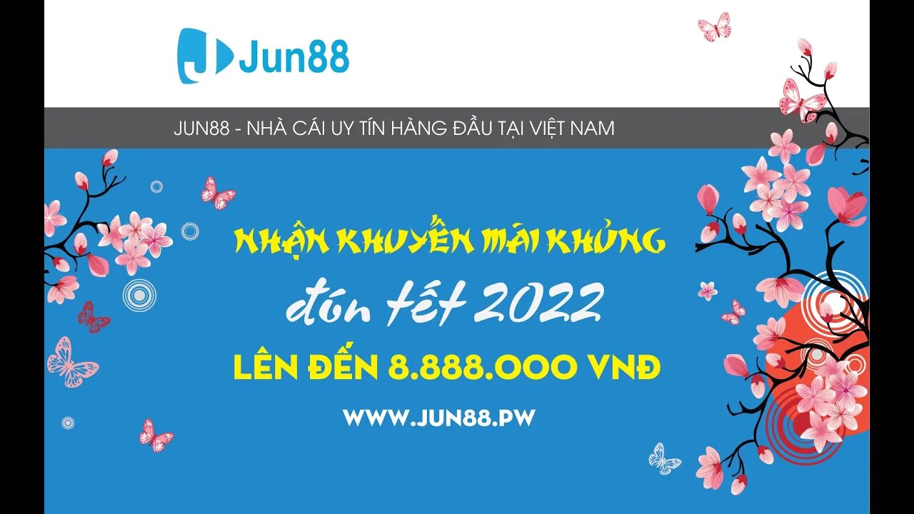 #JUN88 KHUYẾN MÃI JUN88 TẶNG LÌ XÌ LÊN ĐẾN 88.888.000 VNĐ