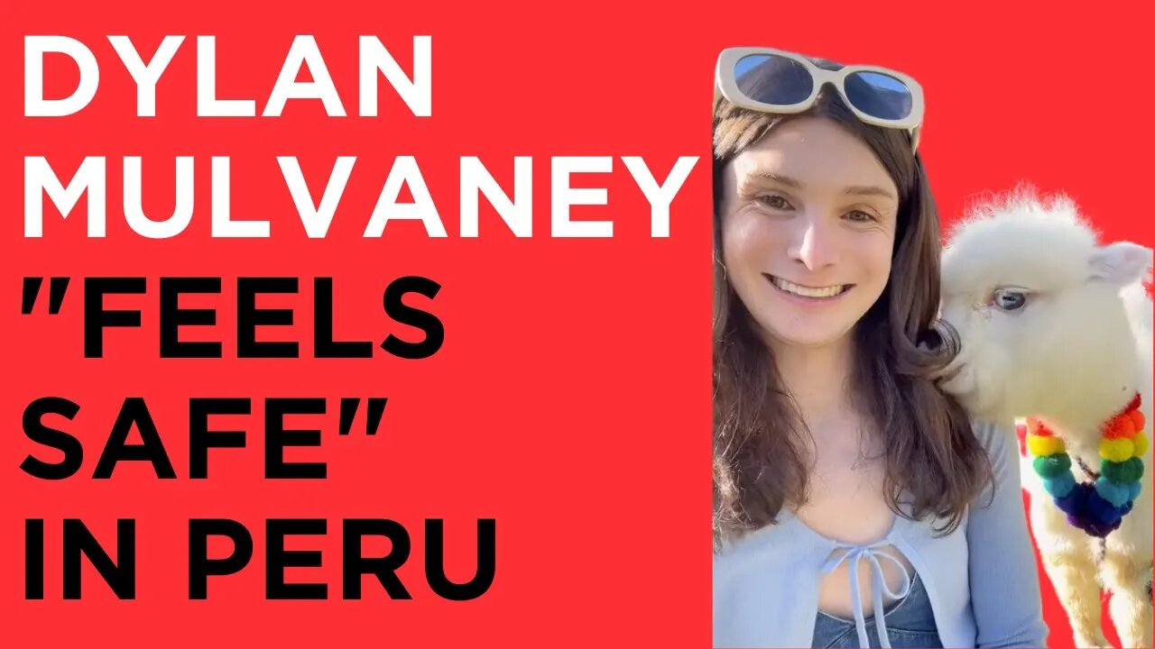 Dylan Mulvaney FLEES to Peru, Feels Safe with Llamas and Shaman