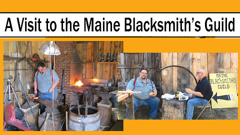 A visit with a blacksmith: The Maine Blacksmithing Guild