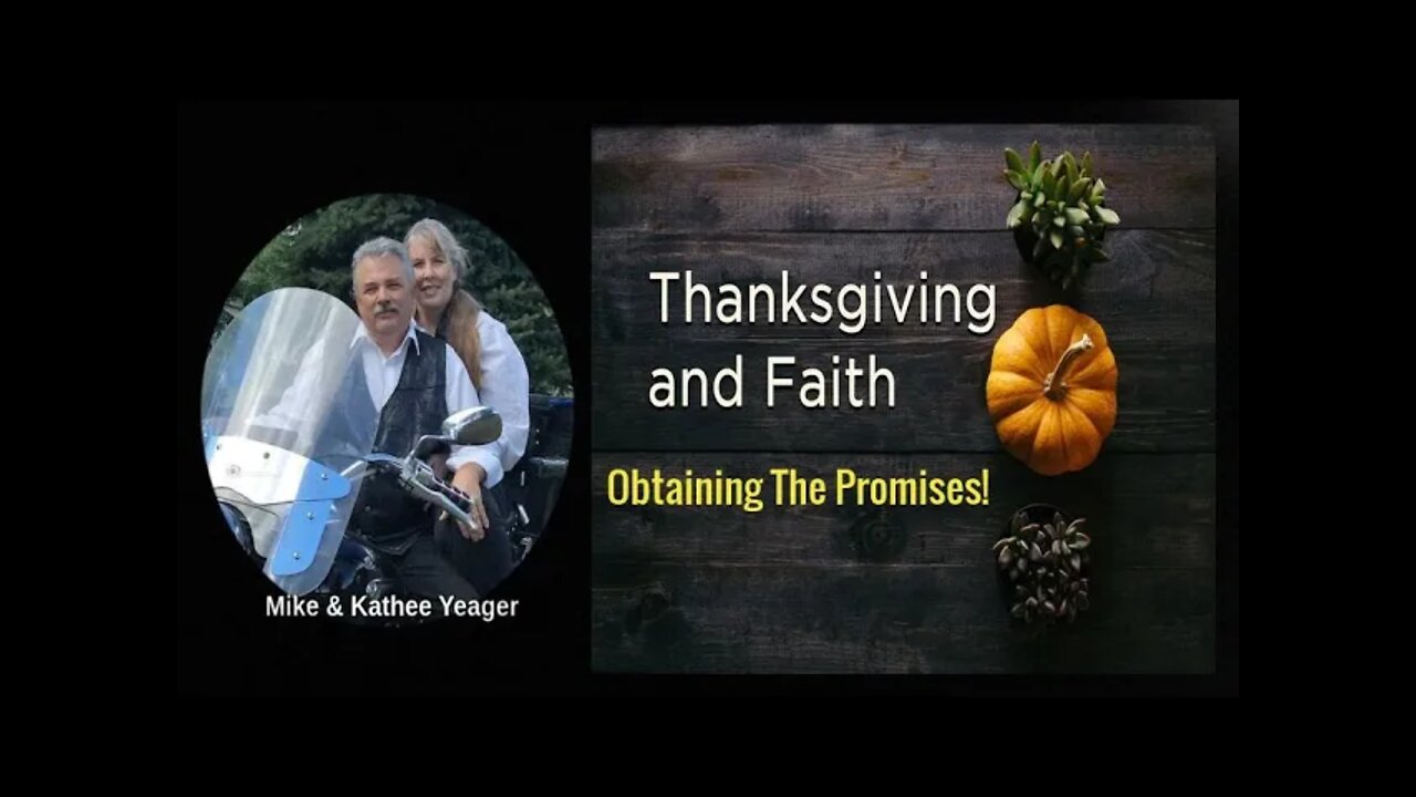 Thanksgiving and Faith by Dr Michael H Yeager