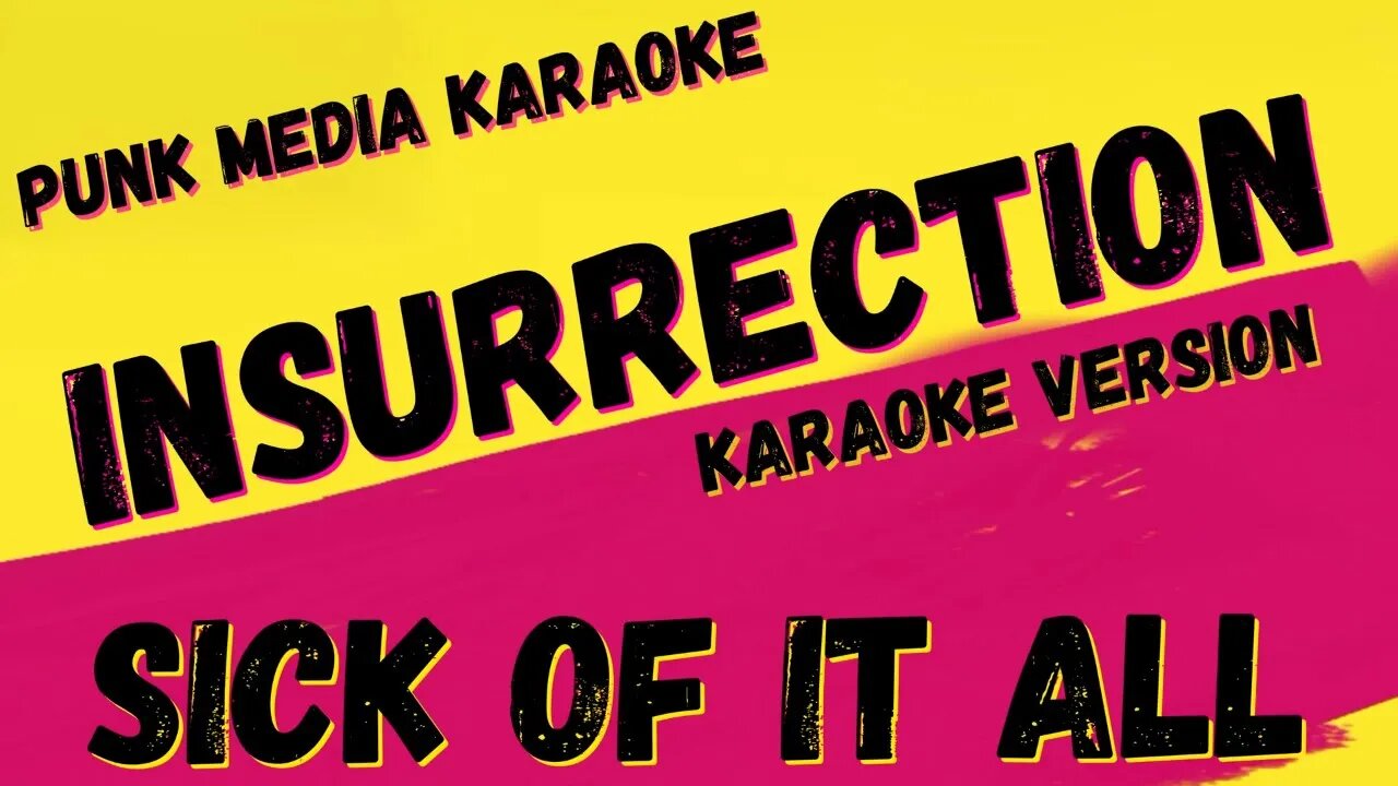 SICK OF IT ALL ✴ INSURRECTION ✴ KARAOKE INSTRUMENTAL ✴ PMK