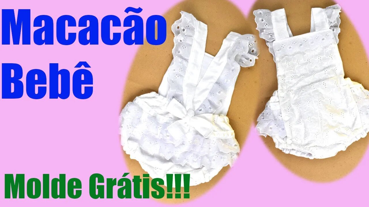 Como Fazer Macacão romper Bebê (molde grátis)