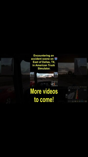 Encountering an accident scene on I 20 East of Dallas, TX,in American Truck Simulator