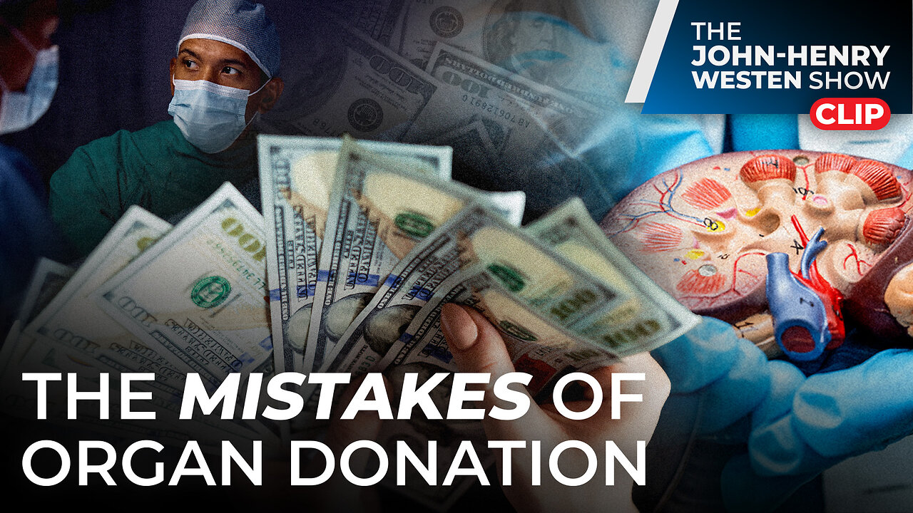 Why Organ Donation is a Multibillion Dollar Scam