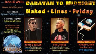 Naked Lines Friday - John B Wells LIVE