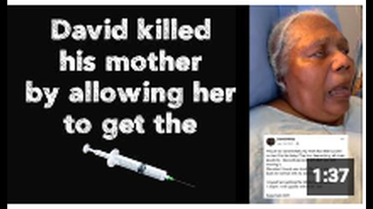 David killed his mother by allowing her to get the 💉🤦‍♂️