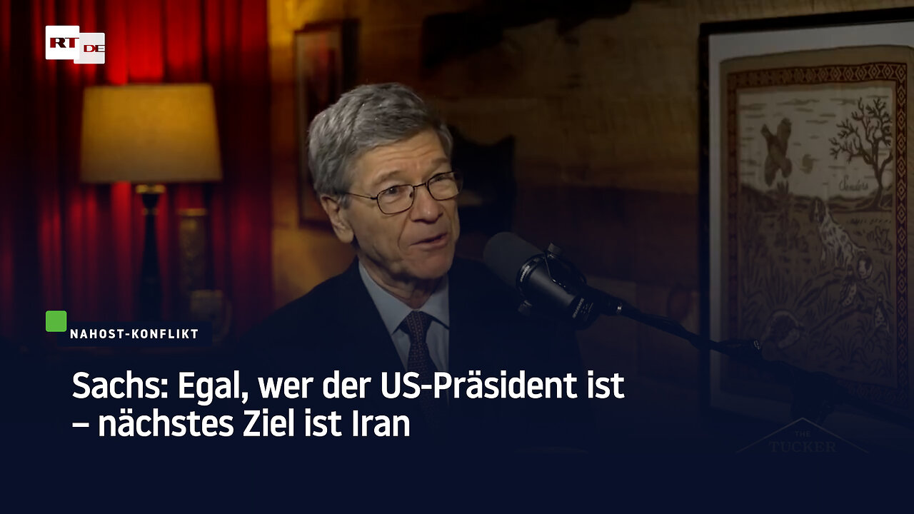 Sachs: Egal, wer der US-Präsident ist – nächstes Ziel ist Iran