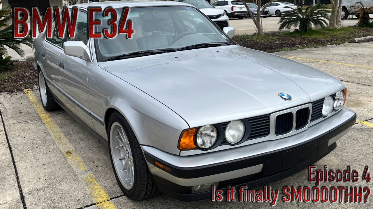 E34 BMW 525i Episode 4 - Is it smooth?