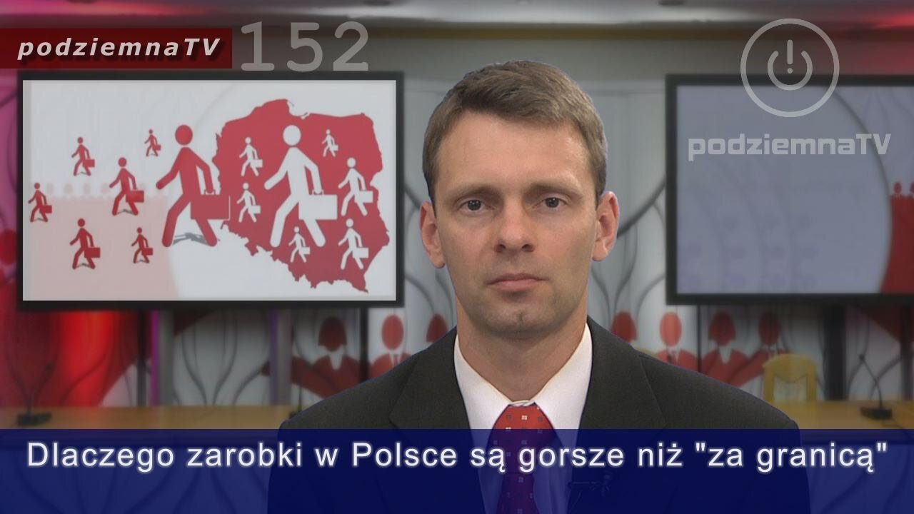 podziemna TV - Niższe zarobki Polaków w Polsce niż "za granicą" #152 (12.07.2016)