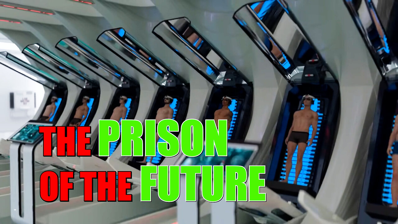 The Prison of the Future